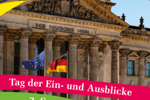 Tag der Ein- und Ausblicke des deutschen Bundestags 2023